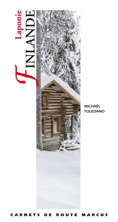 Carnets de route Laponie-Finlande - Editions Marcus