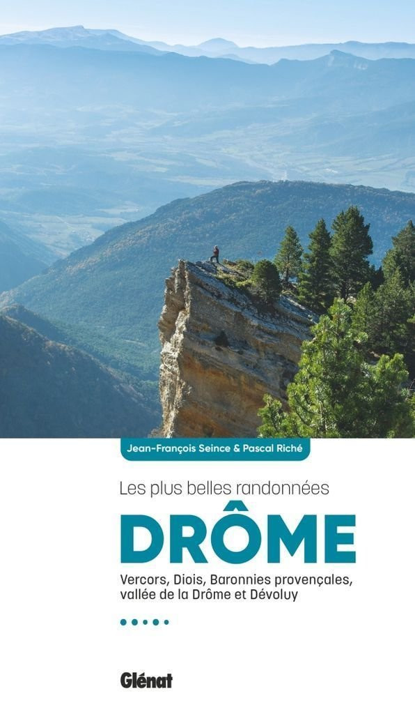 30 randonnées pédestres tous niveaux - Drôme les plus belles randonnées