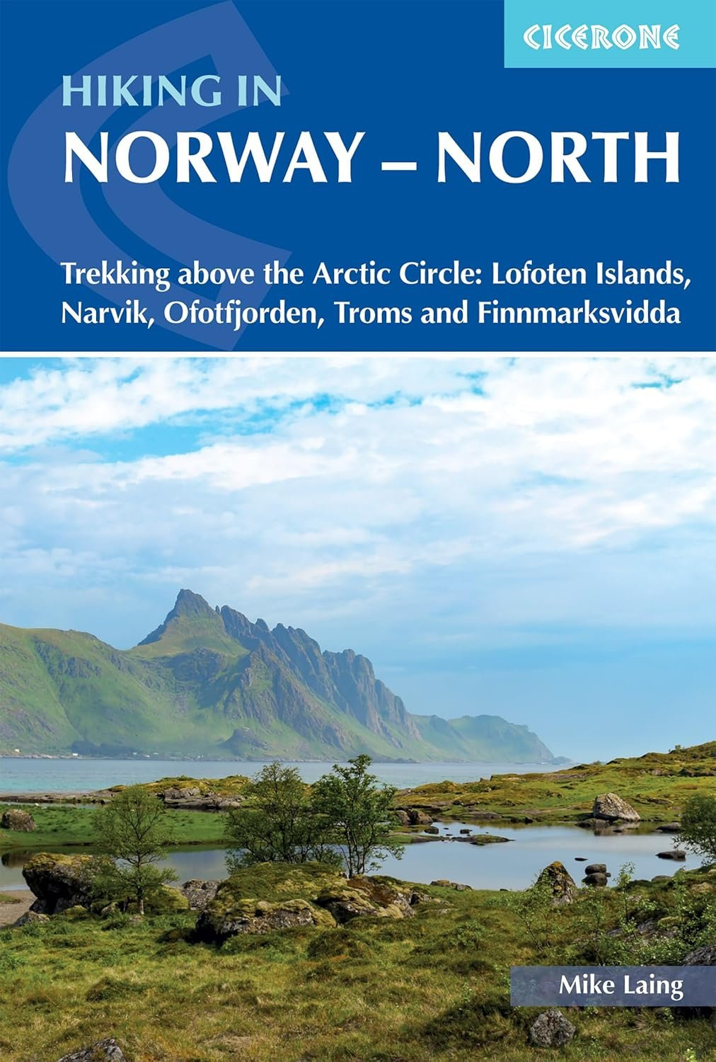 Guide Norvège du Nord : Cicerone Hiking in Norway - North