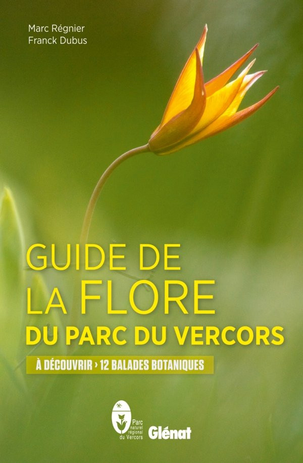 Livre Guide de la flore du Parc du Vercors - Glénat