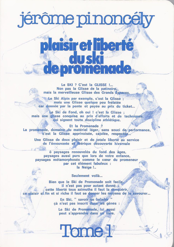 Plaisir et liberté du ski de promenade de Jérôme Pinoncelly - Tome 1