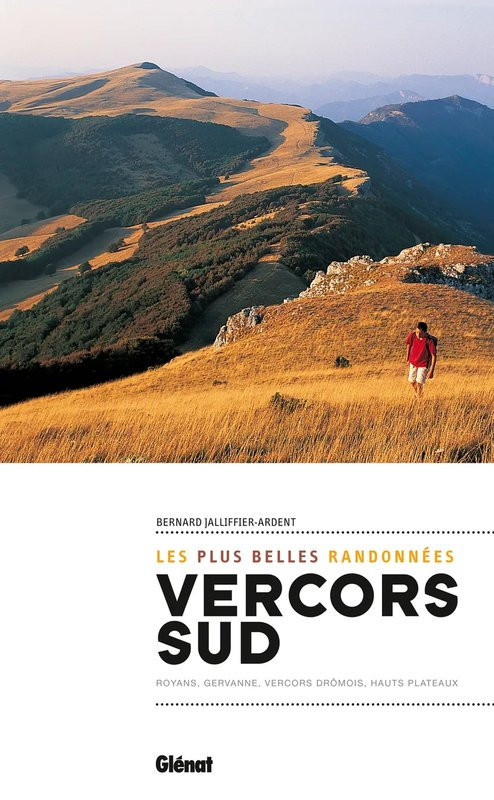 Vercors Sud, les plus belles randonnées - Glénat