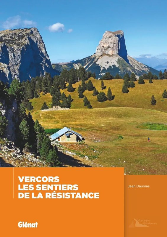 Vercors, les sentiers de la résistance