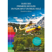 Guide des premiers secours en plein air et milieu isolé