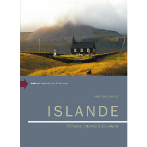 Islande, 130 sites naturels à découvrir
