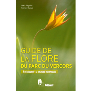 Livre Guide de la flore du Parc du Vercors - Glénat