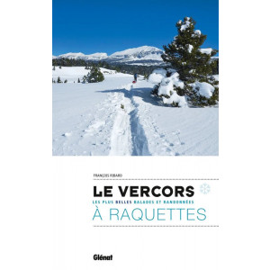 Le Vercors à raquettes – 34 itinéraires aux Éditions Glénat
