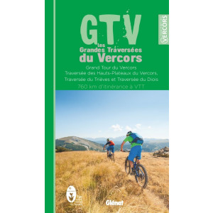 Guide GTV Les Grandes Traversées du Vercors à VTT 