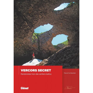 Vercors secret, randonnées hors des sentiers battus aux éditions Glénat.