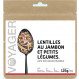 Lentilles au jambon et aux petits légumes - Voyager 