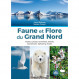 Faune et flore du Grand Nord 